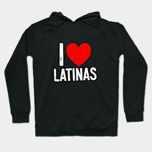 I Heart Latinas - Latin Girl Lover Hoodie